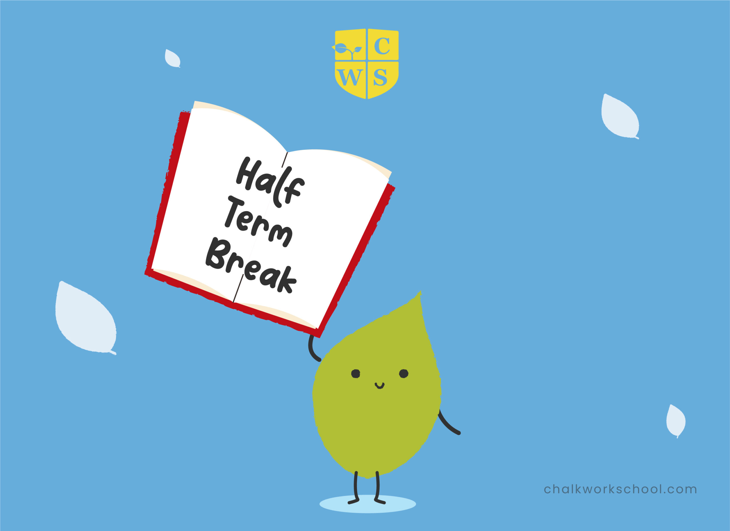 Half term break
